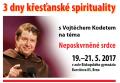 3 dny křesťanské spirituality v Brně s Vojtěchem Kodetem 3 dny křesťanské spirituality v Brně s Vojtěchem Kodetem
