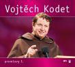 Nové CD s promluvami Vojtěcha Kodeta Nové CD s promluvami Vojtěcha Kodeta