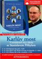 Ostravští a Opavští zpozorněte: o Karlově mostě s o. Stanislavem Přibylem Ostravští a Opavští zpozorněte: o Karlově mostě s o. Stanislavem Přibylem